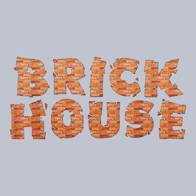 Brick House Funny T Shirt Premium Hoodie by linhVisuals | Teevron