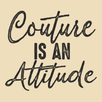 Couture Is An Attitude Inspirational Fashion Quote Cute Lettering Text Premium Hoodie | Teevron