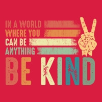 In A World Where You Can Be Anything Be Kind Kindness Inspirational Gi Premium Hoodie | Teevron