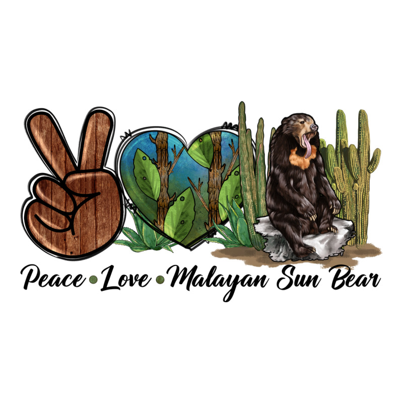 Peace Love Malayan Sun Bear Ladies Tee by LillyAllenDesigns | Teevron