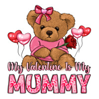 my valentine is my mummy | Teevron
