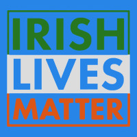 Irish Lives Matter Premium Hoodie | Teevron