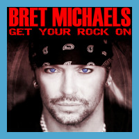 #bret Michaels Get Your Rock On Tour 2022 Premium Hoodie | Teevron