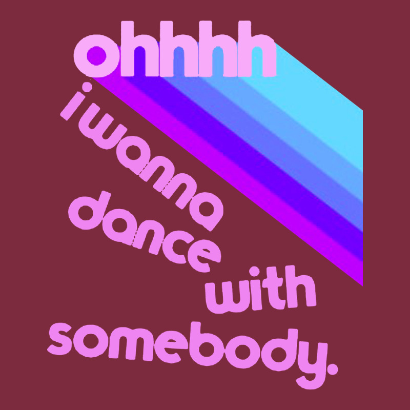 Ohhhhh I Wanna Dance With Somebody Premium Hoodie by linhVisuals | Teevron