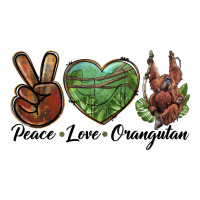 Peace Love Orangutan | Teevron