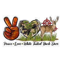 Peace Love White Tailed Buck Deer | Teevron