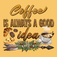 Coffee Is Always A Good Idea Vintage Hoodie | Teevron