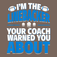 Linebacker Your Coach Warned You About Football Linebacker Premium Hoodie | Teevron
