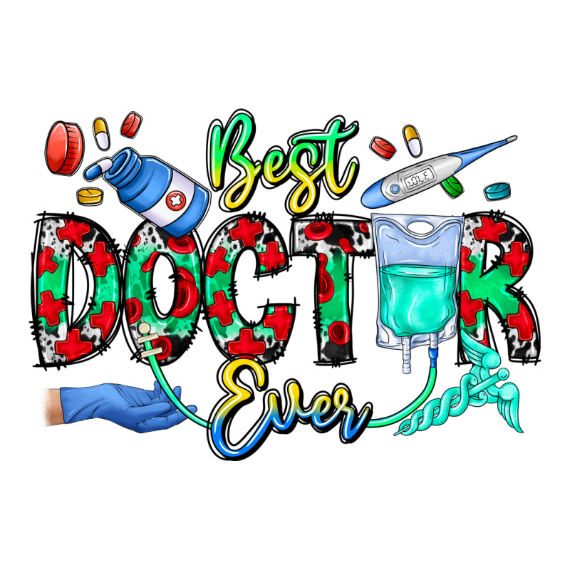 Best Doctor Ever Premium Tee by CowhideDigitalArt | Teevron