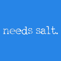Needs Salt Chef Cooking Cook Culinary Premium Hoodie | Teevron