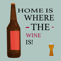 Home Is Where The Wine Is Premium Sweatshirt | Teevron