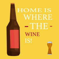 Home Is Where The Wine Is Premium Sweatshirt | Teevron