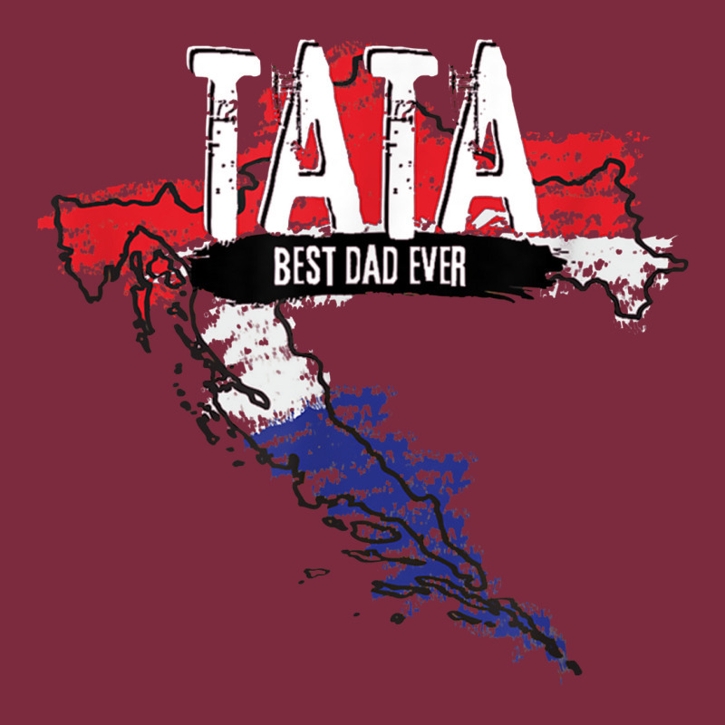 Mens Tata Croatian Father Croatia Bester Papa Father's Day Premium Hoodie by linhVisuals | Teevron
