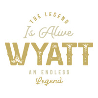 The Legend Wyatt Funny Personalized Name | Teevron