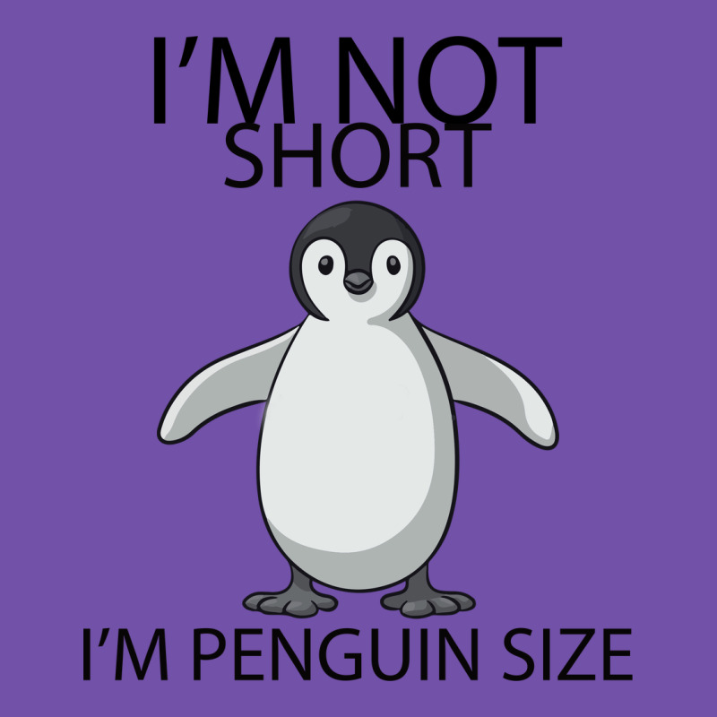 I'm Not Short I'm Penguin Size Premium Sweatshirt by Bettercallsaul | Teevron