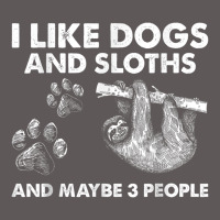 I Like Dogs And Sloths And Maybe 3 People Funny Animals Premium Hoodie | Teevron