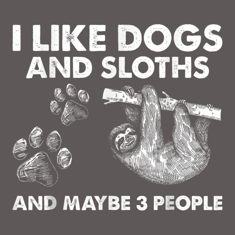 I Like Dogs And Sloths And Maybe 3 People Funny Animals Premium Hoodie by linhVisuals | Teevron