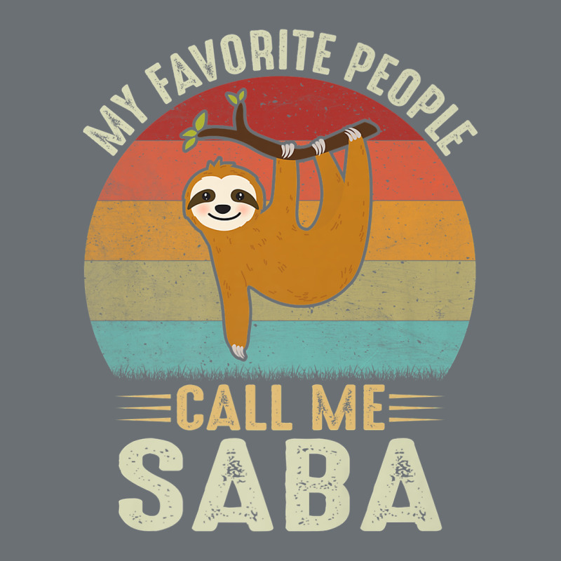 Mens My Favorite People Call Me Saba Cute Sloth Lover Grandpa Premium Premium Hoodie by linhVisuals | Teevron