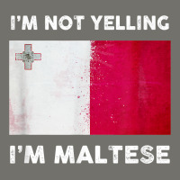 I'm Not Yelling I'm Maltese Shirt  Malta Flag T Shirt Premium Hoodie | Teevron