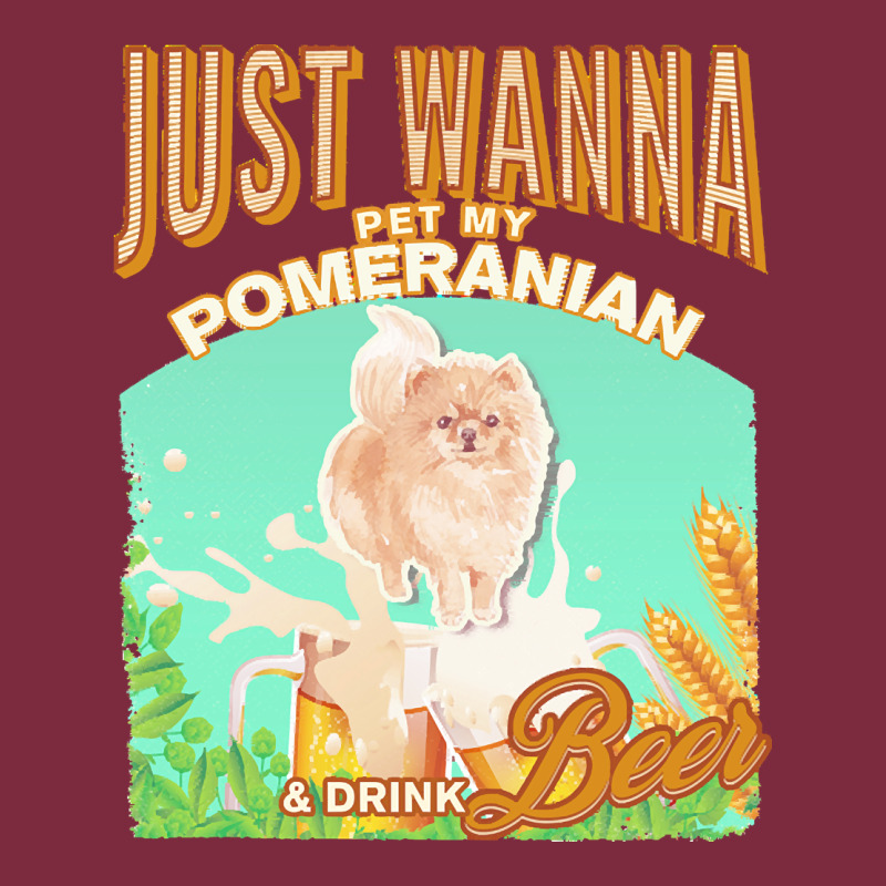 Pommeranian T  Shirt Dog Owner, Just Wanna Pet My Pommeranian & Drink Premium Hoodie by linhVisuals | Teevron