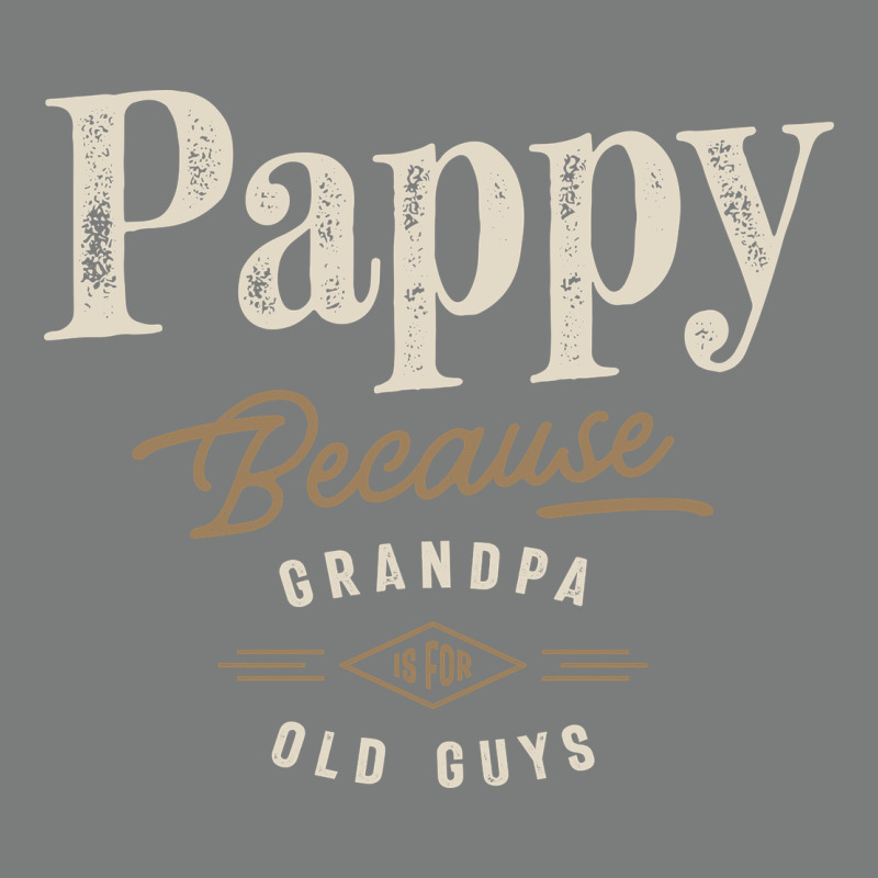Mens Pappy Because Grandpa Is For Old Guys Funny Premium Hoodie by linhVisuals | Teevron
