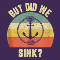Mens Funny Boating Shirt But Did We Sink Rope Anchor Boat Captain Tank Premium Hoodie | Teevron