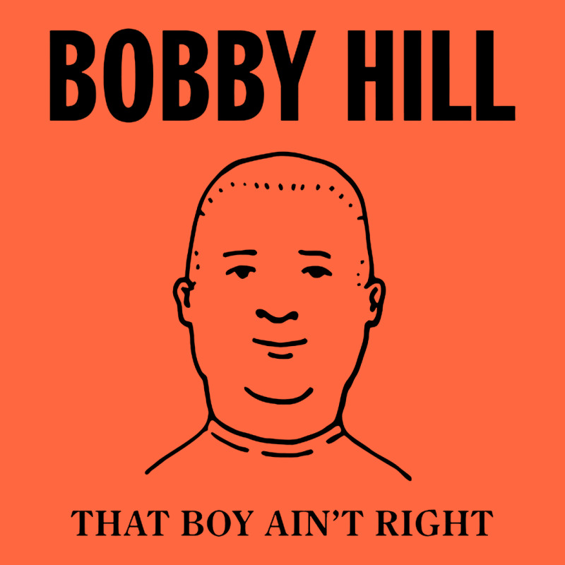 Bobby Hill That Boy Ain't Right [tw] Premium Hoodie by linhVisuals | Teevron