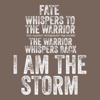 Fate Whispers To Warrior I Am The Storm Quote Gritty Fighter T Shirt Premium Hoodie | Teevron