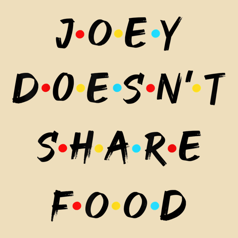 Funny Joey Doesn't Share Food How You Doin Quoted Friends T Shirt Premium Hoodie by linhVisuals | Teevron