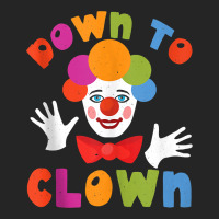 Down To Clown Funny Circus Tank Top Premium Hoodie | Teevron