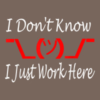 I Don't Know I Just Work Here     T Shirt Premium Hoodie | Teevron