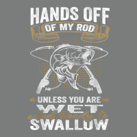 Mens Hands Off Of My Rod Bass Fishing Fisherman T Shirt Premium Hoodie | Teevron