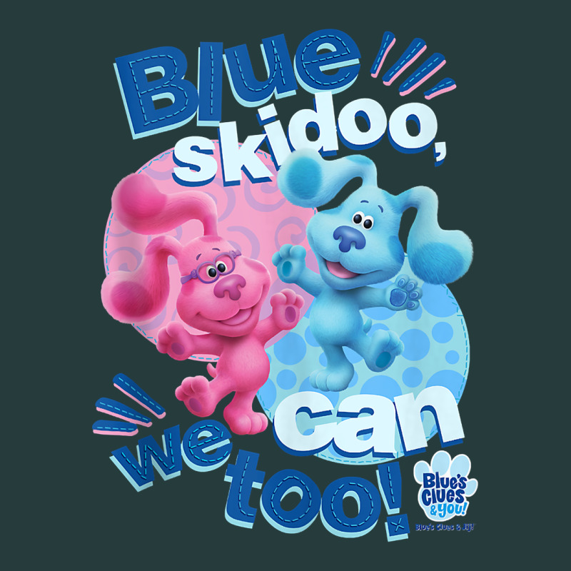 Blue's Clues & You Blue Skidoo, We Can Too Tank Top Premium Hoodie by linhVisuals | Teevron