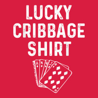 Funny Cribbage Shirt Lucky Card Game Player Lover Gift T Shirt Premium Hoodie | Teevron