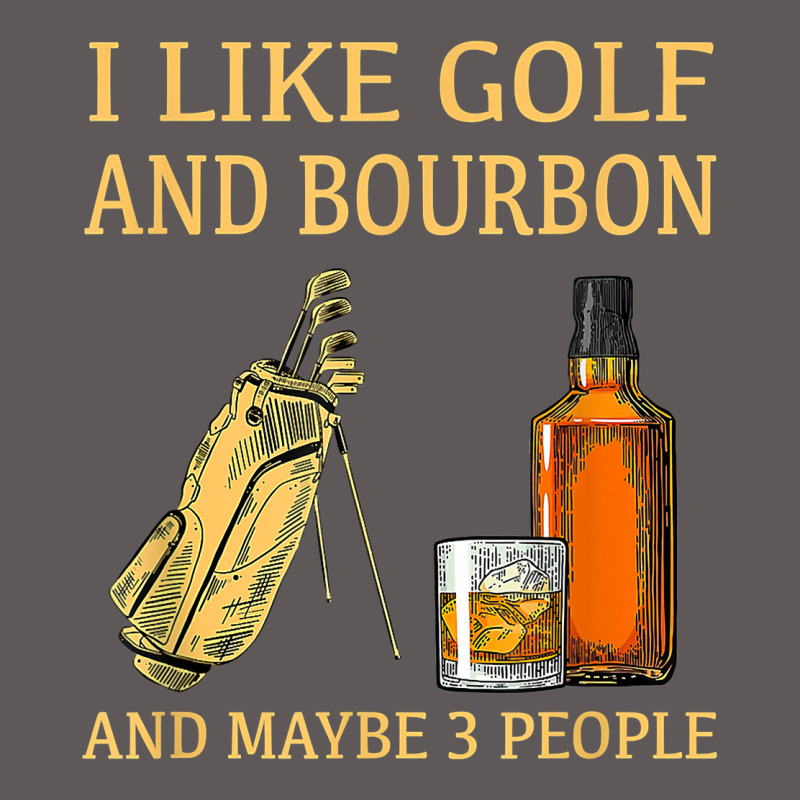 I Like Golf And Bourbon And Maybe 3 People T Shirt Premium Hoodie by linhVisuals | Teevron