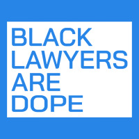 Black Lawyers Are Dope Sweatshirt Premium Hoodie | Teevron