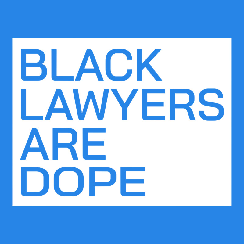 Black Lawyers Are Dope Sweatshirt Premium Hoodie by linhVisuals | Teevron