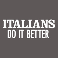 Italians Do It Better Premium Hoodie | Teevron