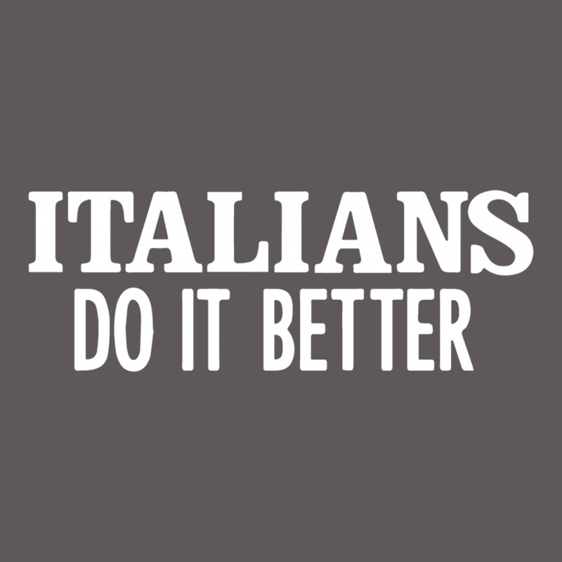 Italians Do It Better Premium Hoodie by linhVisuals | Teevron