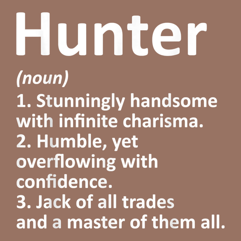 Hunter Definition Personalized Name Funny Birthday Gift Idea T Shirt Premium Hoodie by linhVisuals | Teevron