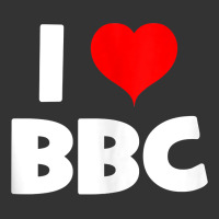 i love bbc tank top | Teevron
