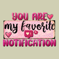 You Are My Favorite Notification Heavy Core Tee | Teevron