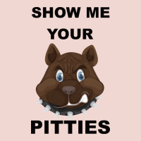 Show Me Your Pitties Premium Sweatshirt | Teevron