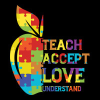 Autism Teach Accept Understand Love Premium Tee | Teevron