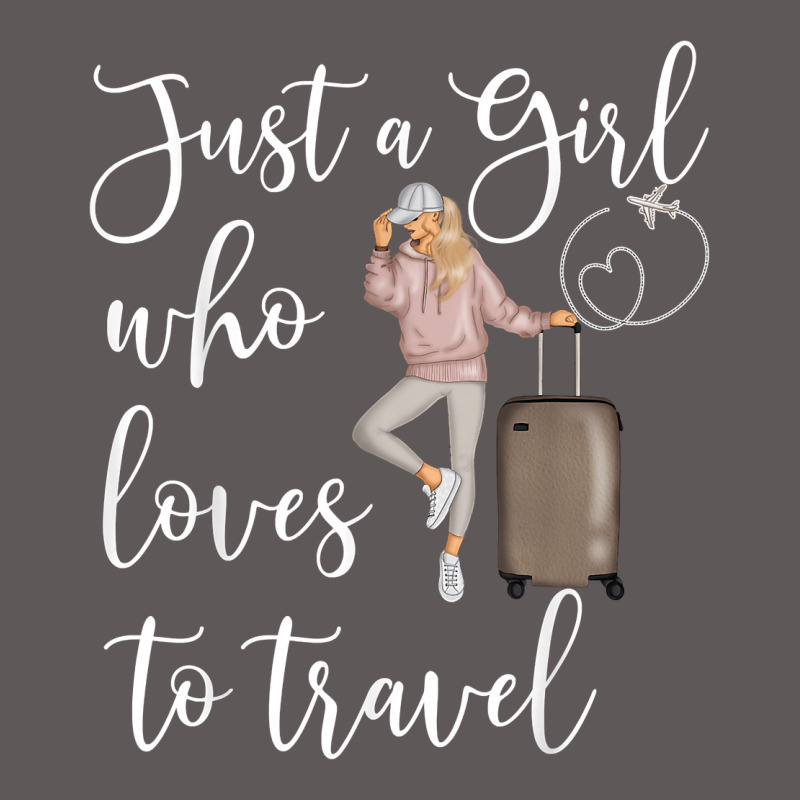 Just A Girl Who Loves To Travel Traveling Women Nomad T Shirt Premium Hoodie by baoMotion | Teevron