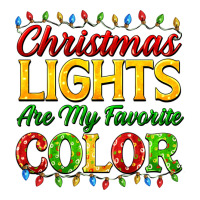 christmas lights are my favorite color | Teevron