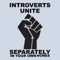 Introverts Unite Seperately In Your Own Homes Premium Sweatshirt | Teevron