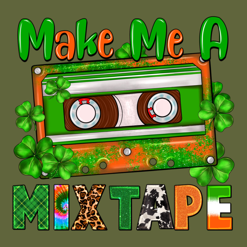 St. Patrick's Day Make Me A Mixtape Classic Tee by FaDigitalArtStudio | Teevron