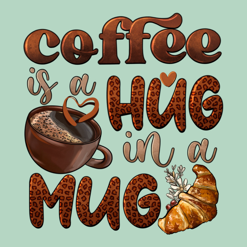 Coffee Is A Hug In A Mug Classic Tee by BarkalooDesign | Teevron