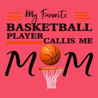 My Favorite Basketball Player Calls Me Mom Premium Sweatshirt | Teevron
